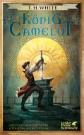 Der König auf Camelot di T. H. White edito da Klett-Cotta Verlag