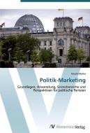 Politik-Marketing di Nicole Müller edito da AV Akademikerverlag