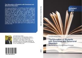 The Education of Students with Emotional and Behavioral Disorders di Jean-Dominique Anoh edito da SPS