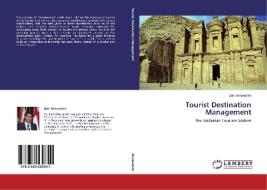 Tourist Destination Management di Ziad Alrawadieh edito da LAP Lambert Academic Publishing