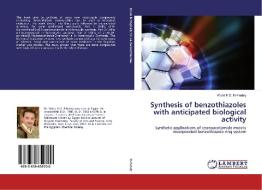 Synthesis of benzothiazoles with anticipated biological activity di Walid M. S. El-Fadaly edito da LAP Lambert Academic Publishing