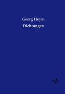 Dichtungen di Georg Heym edito da Vero Verlag