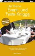 Der kleine Event- und Feste-Knigge 2100 di Horst Hanisch edito da Books on Demand