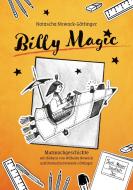Billy Magic di Natascha Nowack-Göttinger edito da Books on Demand