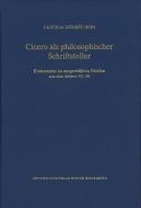 Cicero als philosophischer Schriftsteller di Caecilia-Désirée Hein edito da Universitätsverlag Winter