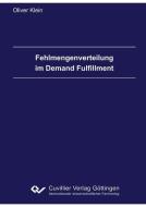 Fehlmengenverteilung im Demand Fulfillment di Oliver Klein edito da Cuvillier Verlag