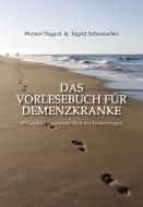 Das Vorlesebuch für Demenzkranke di Werner Siegert, Ingrid Schumacher edito da Shaker Media GmbH