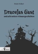 Draculas Gast di Bram Stoker edito da fabula Verlag Hamburg