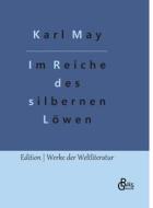 Im Reiche des silbernen Löwen di Karl May edito da Gröls Verlag