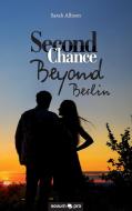 Second Chance - Beyond Berlin di Sarah Allison edito da novum publishing