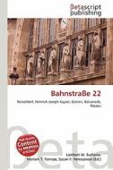 Bahnstrasse 22 edito da Betascript Publishing