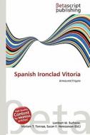 Spanish Ironclad Vitoria edito da Betascript Publishing