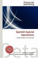 Spanish Special Operations edito da Betascript Publishing