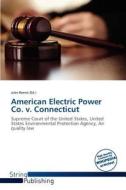 American Electric Power Co. V. Connecticut edito da String Publishing