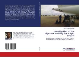 Investigation of the dynamic stability for a light aircraft di Samuel David Iyaghigba edito da LAP Lambert Academic Publishing
