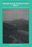 Water-Rock Interaction (WRI-6) di Douglas L. Miles edito da CRC Press