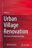Urban Village Renovation: The Stories of Yangcheng Village di Peilin Li edito da SPRINGER NATURE