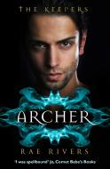 The Keepers: Archer di Rae Rivers edito da HarperCollins Publishers