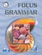 Focus On Grammar 2 di Irene E. Schoenberg edito da Pearson Education (us)