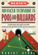 Byrne's Advanced Technique in Pool and Billiards di Robert Byrne edito da MARINER BOOKS