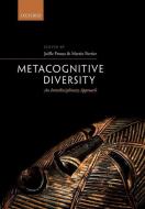 Metacognitive Diversity di Jo¿e Proust edito da OUP Oxford