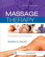 Massage Therapy di Susan G. Salvo edito da Elsevier - Health Sciences Division