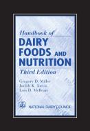 Handbook of Dairy Foods and Nutrition di Gregory D. Miller, Judith K. Jarvis, Lois D. McBean edito da Taylor & Francis Ltd