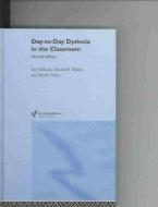 Day-to-Day Dyslexia in the Classroom di Rody Politt, Joy Pollock, Elisabeth Waller edito da Taylor & Francis Ltd