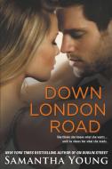 Down London Road di Samantha Young edito da NEW AMER LIB