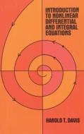 Introduction to Nonlinear Differential and Integral Equations di Harold T. Davis edito da DOVER PUBN INC