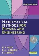 Mathematical Methods for Physics and Engineering di K. F. Riley, M. P. Hobson, S. J. Bence edito da Cambridge University Pr.