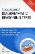 How to Pass Diagrammatic Reasoning Tests di Mike Bryon edito da Kogan Page Ltd