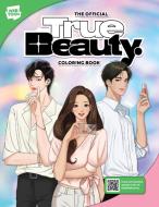 Official True Beauty Coloring Book di Kim Na-young, Walter Foster Creative Team edito da Walter Foster Publishing