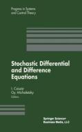 Stochastic Differential and Difference Equations di Imre Csizar, Imre Csiszar, Gyorgy Michaletzky edito da Birkhauser
