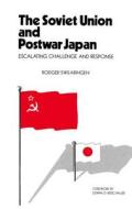 The Soviet Union and Postwar Japan di Rodger Swearingen edito da Hoover Institution Press