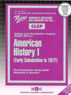 American History Early Colonization to 1877: New Rudman's Questions and Answers on The...CLEP di National Learning Corporation edito da National Learning Corp