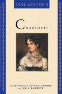 Jane Austen's Charlotte di Julia Barrett edito da M. Evans and Company