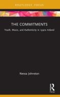 The Commitments di Nessa Johnston edito da Taylor & Francis Ltd
