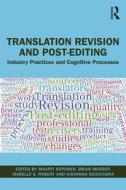 Translation Revision And Post-editing edito da Taylor & Francis Ltd