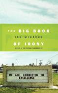 The Big Book of Irony di Jon Winokur edito da St. Martins Press-3PL