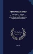 Perseverance Wins di Cureton edito da Sagwan Press