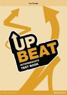 Upbeat Intermediate Test Book di Liz Foody edito da Pearson Longman