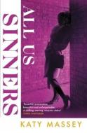 All Us Sinners di Katy Massey edito da Little, Brown Book Group