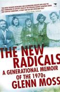 The New Radicals di Glenn Moss edito da Jacana Media (pty) Ltd