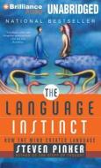 The Language Instinct: How the Mind Creates Language di Steven Pinker edito da Brilliance Audio