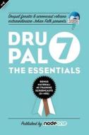 Drupal 7: The Essentials di Johan Falk edito da Createspace