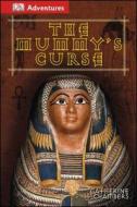 The Mummy's Curse di Catherine Chambers edito da DK Publishing (Dorling Kindersley)