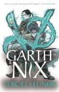 Terciel & Elinor - The Old Kingdom 1 di Garth Nix edito da Hot Key Books