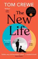 The New Life di Tom Crewe edito da Random House