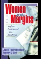 Women at the Margins di J. Dianne Garner, Rosemary C. Sarri, Josefina Figueira-McDonough edito da Taylor & Francis Inc